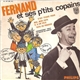 Fernand - Fernand Et Ses P'tits Copains